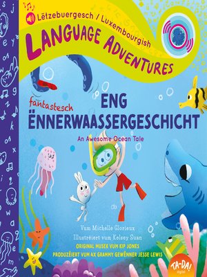 cover image of TA-DA! Eng fantastesch Ënnerwaassergeschicht (An Awesome Ocean Tale, Luxembourgish/Lëtzebuergesch language edition)